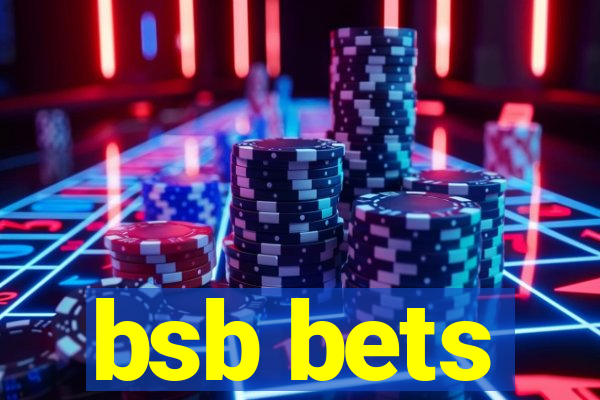 bsb bets